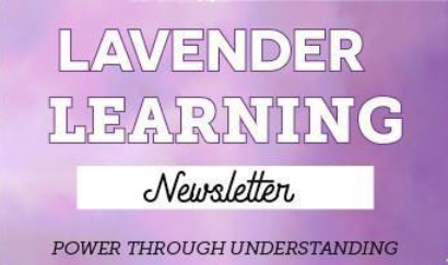 Lavender Learning Roundup